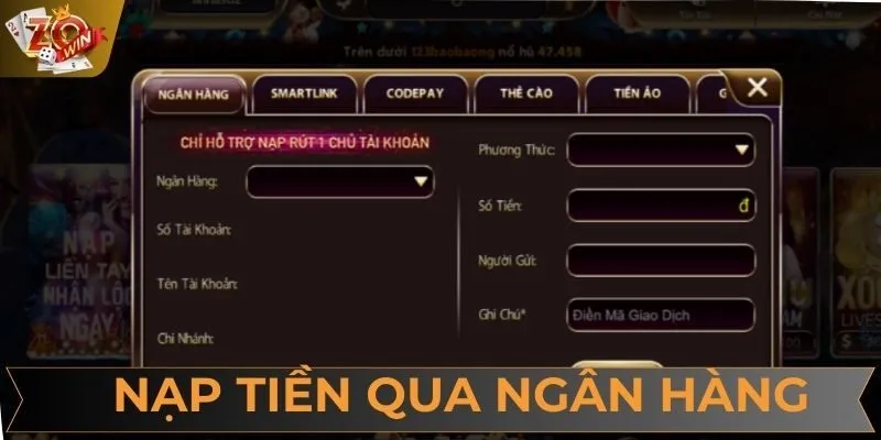 Quy trình nạp tiền ZOWIN qua ngân hàng siêu đơn giản